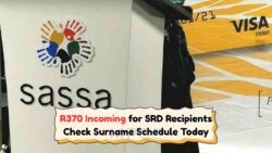 Exciting News: R370 Payments Arriving This Week! Aug 25–31 SRD Surname-Based Breakdown Unveiled