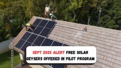 Starting Sept 2025: Discover If Your Town Gets Free Solar Geysers for Low-Income Homes