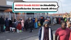 SASSA Announces R2,315 Disability Grant Payout Across South Africa on August 6th!
