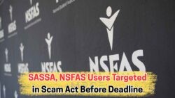 Urgent Fraud Warning: Thousands of SASSA & NSFAS Accounts Compromised, Government Sets 15 July Deadline for Action