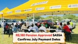 SA Seniors to Receive R2,180 Pension in July: Discover the Official SASSA Dates Announced Today!
