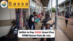 Massive July Payout: R4,520 Grant + R1,980 Bonus Set to Hit SASSA Accounts from 26 July!