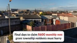 Act Fast: Township Families Can Claim R600 Monthly Rental Grant Before July 28 Deadline!
